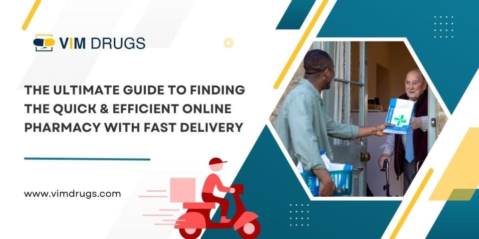 The Ultimate Guide to Finding a Quick & Efficient Online Pharmacy with Fast Delivery