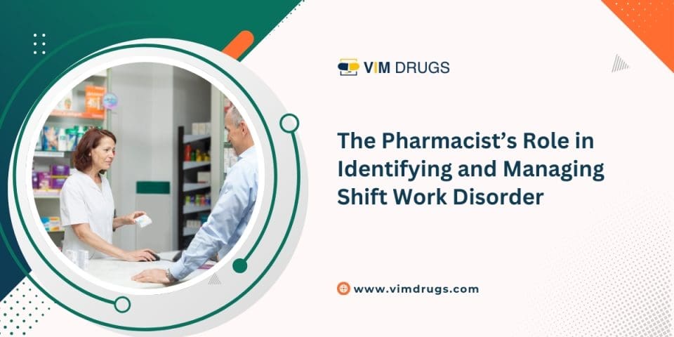 The Pharmacist’s Role in Identifying and Managing Shift Work Disorder