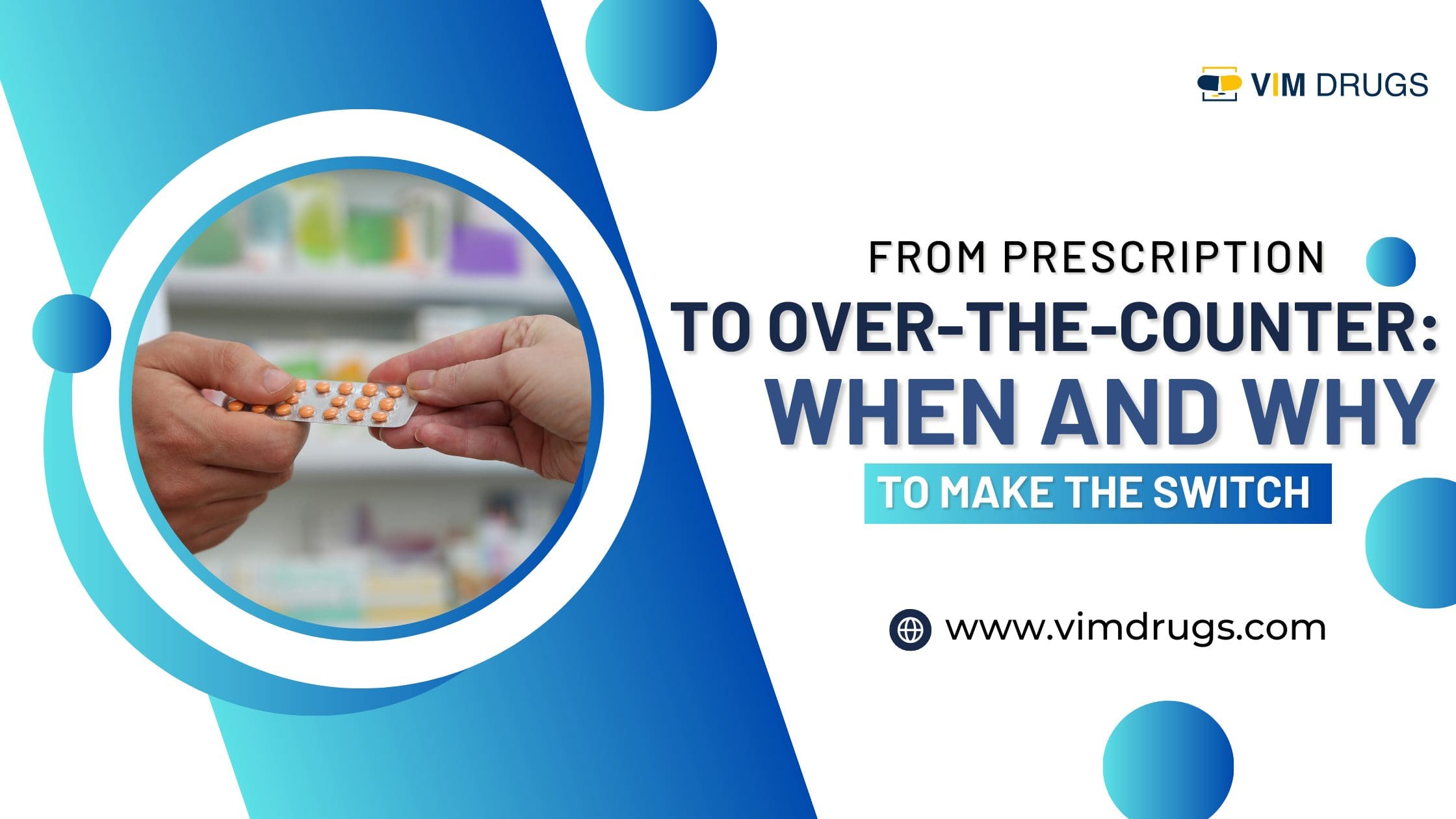 From_Prescription_to_Over-the-Counter_When_and_Why_to_Make_the_Switch